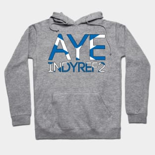 AYE INDYREF2, Pro Scottish Independence Saltire Flag Text Slogan Hoodie